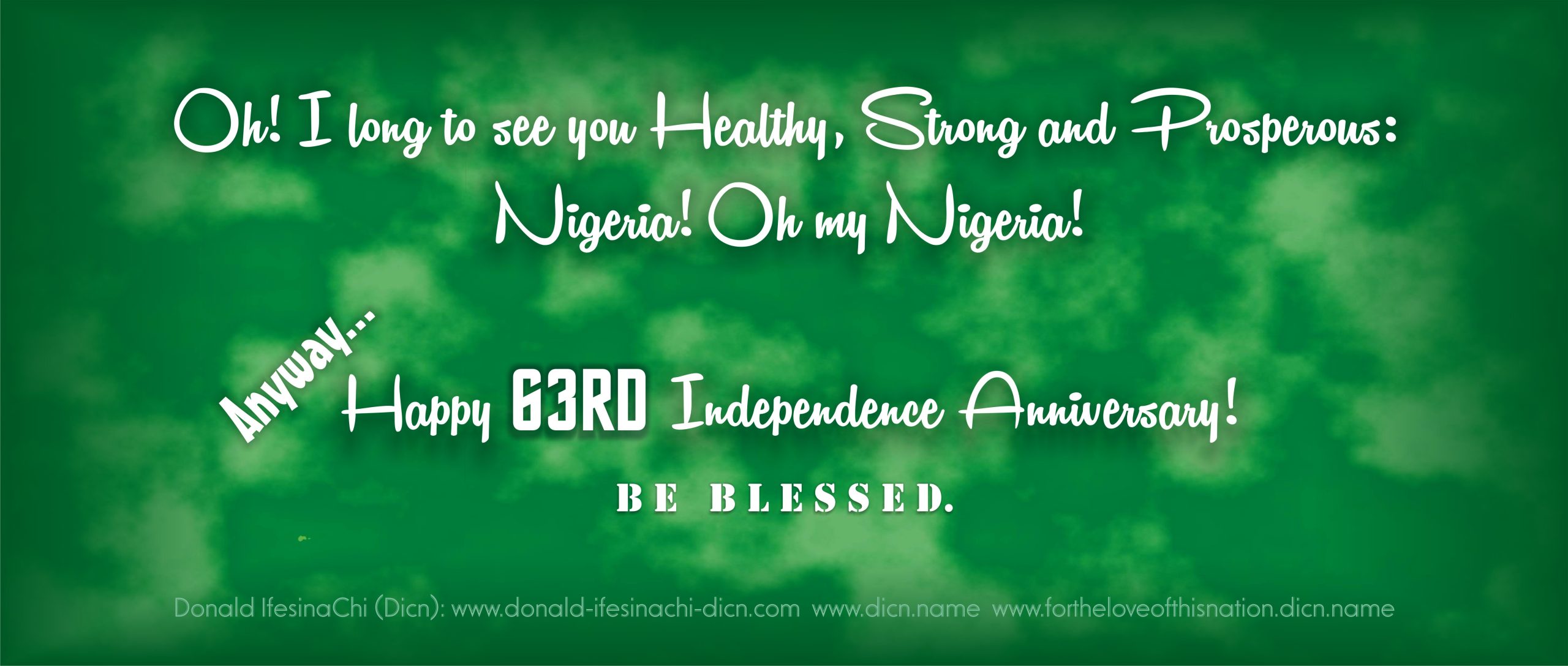 Dicn's Happy 63rd Independence Anniversary, Nigeria Photo Post